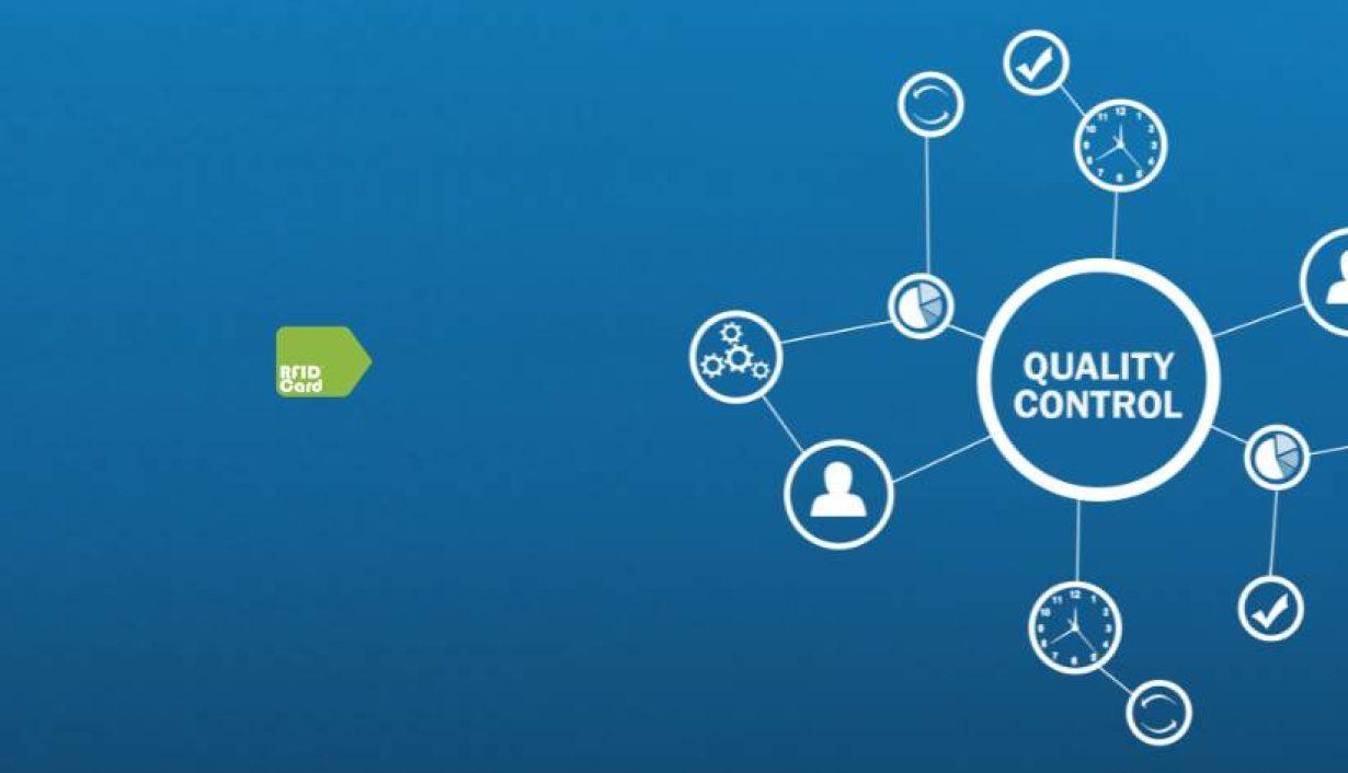 RFID for better quality control in any given environment RFID for better quality control in any given environment